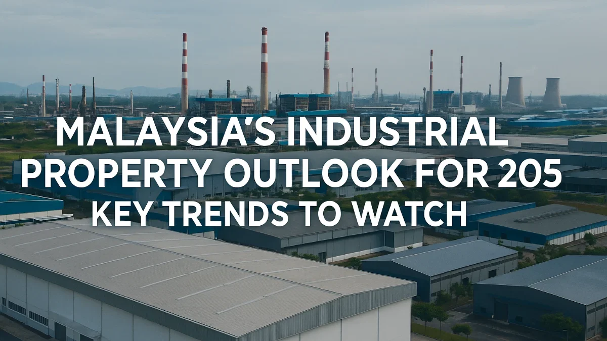 Malaysia’s Industrial Property Outlook for 2025: Key Trends to Watch
